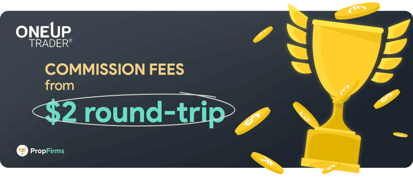 oneup trader minimum commission fees